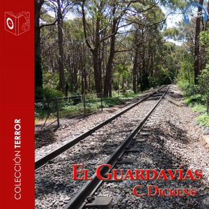 El Guardavías - Dramatizado