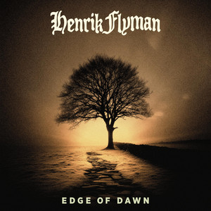 Edge Of Dawn by Henrik Flyman