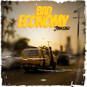 Bad Economy by Joonior