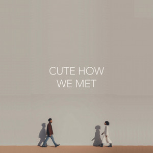 Cute How We Met by The Heritage Club