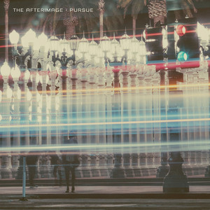 Pursue by The Afterimage