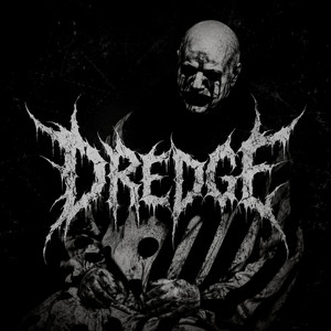 DREDGE - Slowed by Stealthard