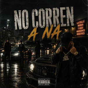 No Corren A Na by Dembow De La Mata