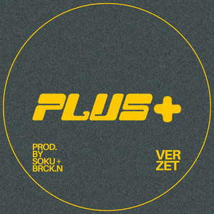 Verzet - Plus (feat. Brck.n)