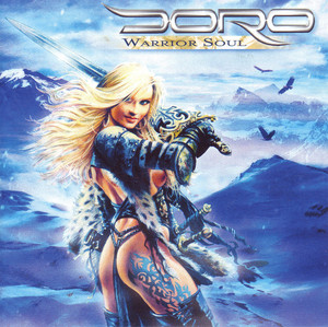 Warrior Soul (Winter Edition) - Album by Doro | Spotify