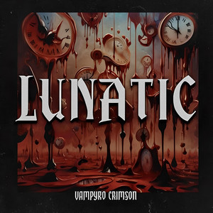 LUNATIC