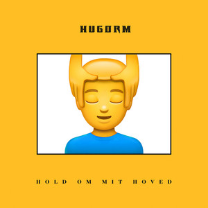 HOLD OM MIT HOVED by HUGORM