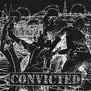 Convicted - The First Step