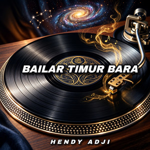 BAILAR TIMUR BARA by HENDY ADJI