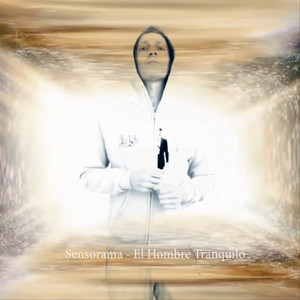 Sensorama - El Hombre (Tranquilo Mix)