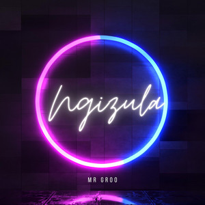 Ngizula (Club Version)