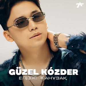 Güzel kózder by Елдос Жанұзақ
