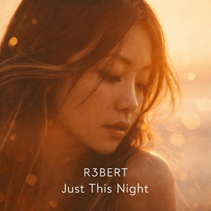Just This Night by R3BERT