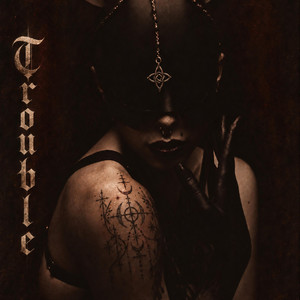 Trouble by Dark Ardor