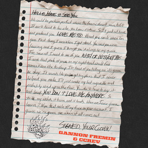 You Don't Love Me Anymore by Gannon Fremin & CCREV