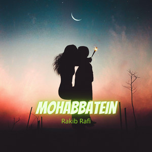 Rakib Rafi - Mohabbatein