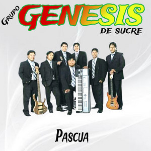 Grupo Genesis de Sucre - Pascua