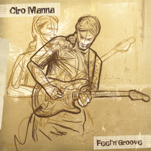 Ciro Manna - Groovin' Engine