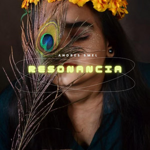 Resonancia by Andres Smel