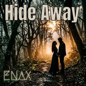 Hide Away by Enax