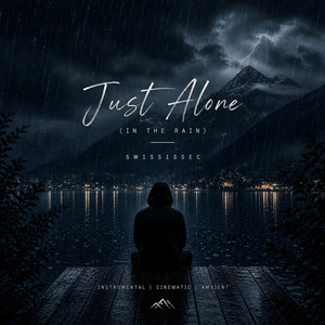 Just Alone - In The Rain by Swississec
