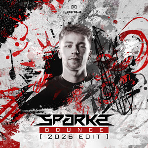 Bounce (2026 Edit) by Sparkz