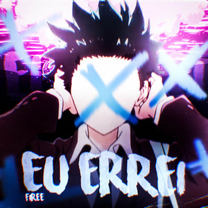 Eu Errei by Geek Vibes, Firee