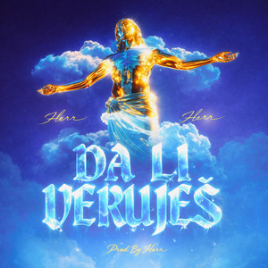 Da Li Veruješ by Herr