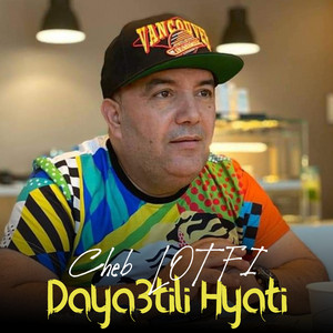 Cheb Lotfi - Daya3tili Hyatii
