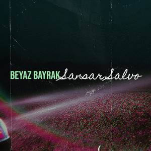 Beyaz Bayrak by Sansar Salvo