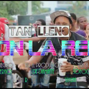 tan lleno con la red by El pozo