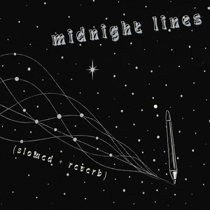 Midnight Lines - Slowed + Reverb by Loam