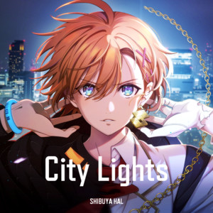 Shibuya HAL - City Lights