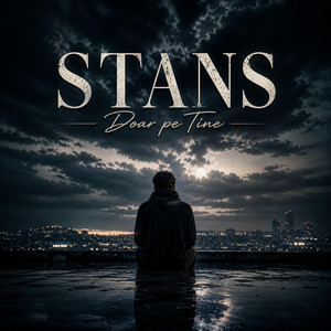 Doar pe Tine by STANS