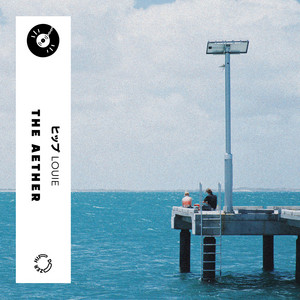 Louie by The Aether