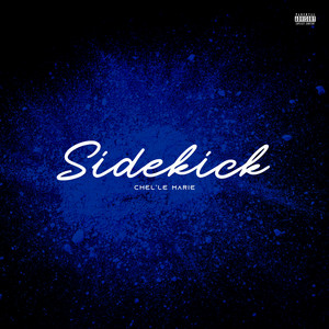 Chel'le Marie - Sidekick