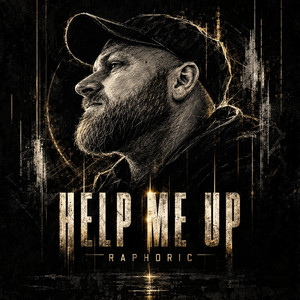 HELP ME UP by Raphoric