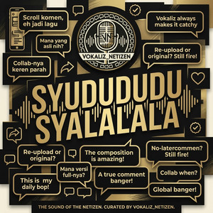 Syudududu Syalalala awas hafal kak by VOKALIZ_NETIZEN