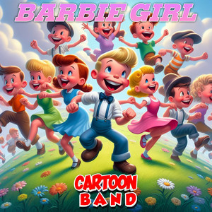 Cartoon Band - Barbie Girl