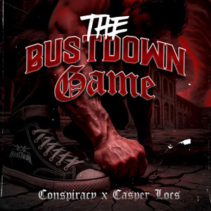 Bustdown Sensei - The Bustdown Game (feat. Conspiracy & Casper Locs)