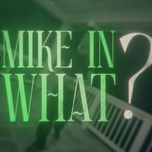 Mike In What by Hood Radio, reemknock