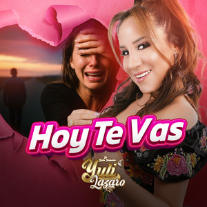 Yuli Lazaro - Hoy Te Vas