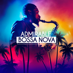 Admirable Bossa Nova album
