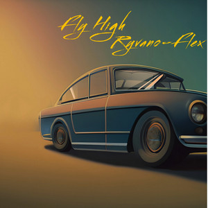 Fly High by Ryvano Flex