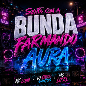 Senta com a Bunda Farmando Aura