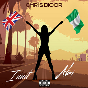 Innit Abi by Chriis Dioor