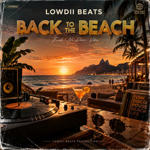 Lowdii beats - Back To The Beach by Lowdii beats