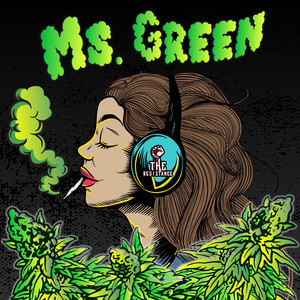 Ms.Green by The Resistance
