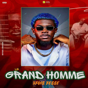 3 Fois Fesse by Le Grand Homme