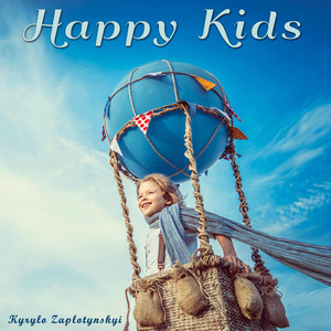 Kyrylo Zaplotynskyi — Happy Kids